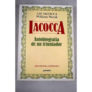 IACOCCA. Autobiografía de un triunfador.